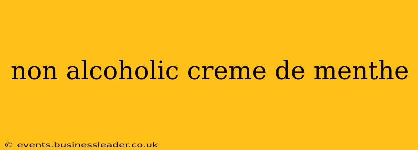 non alcoholic creme de menthe
