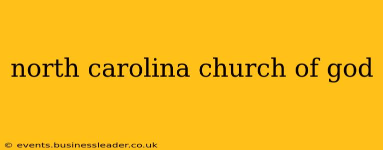 north carolina church of god