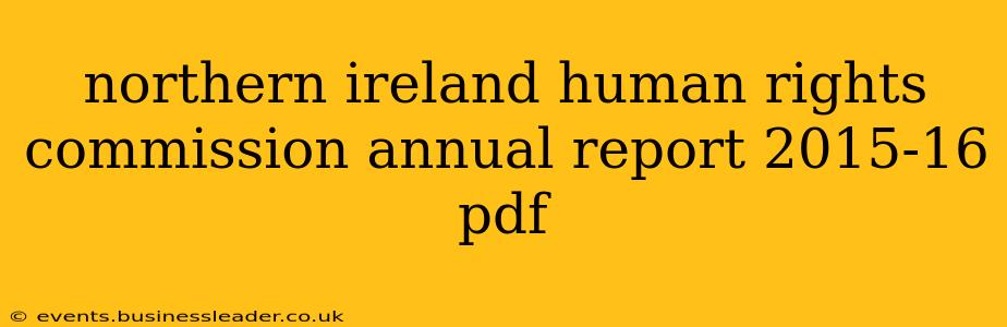 northern ireland human rights commission annual report 2015-16 pdf