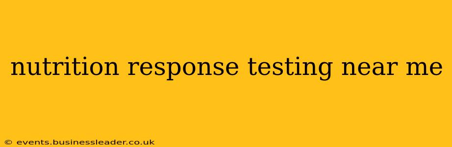 nutrition response testing near me