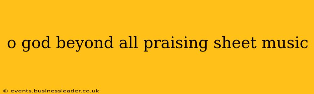 o god beyond all praising sheet music