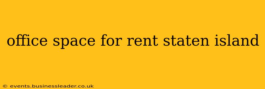 office space for rent staten island