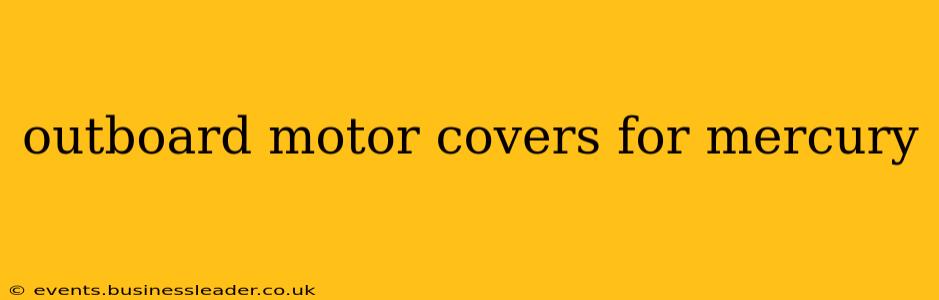 outboard motor covers for mercury