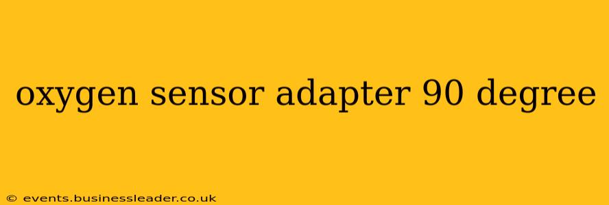 oxygen sensor adapter 90 degree