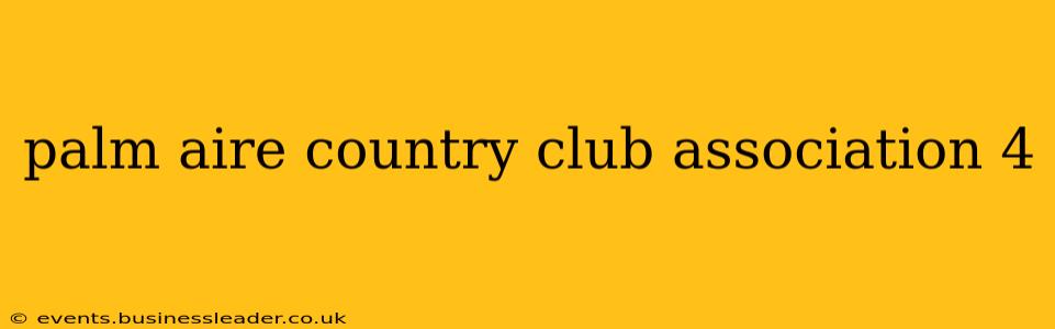 palm aire country club association 4