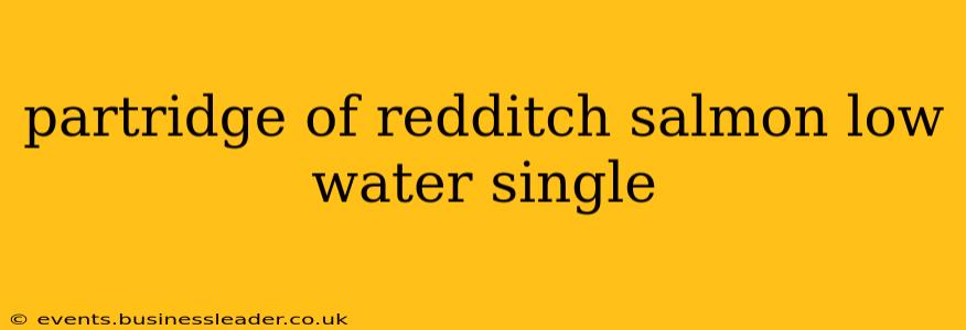 partridge of redditch salmon low water single