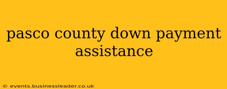pasco county down payment assistance
