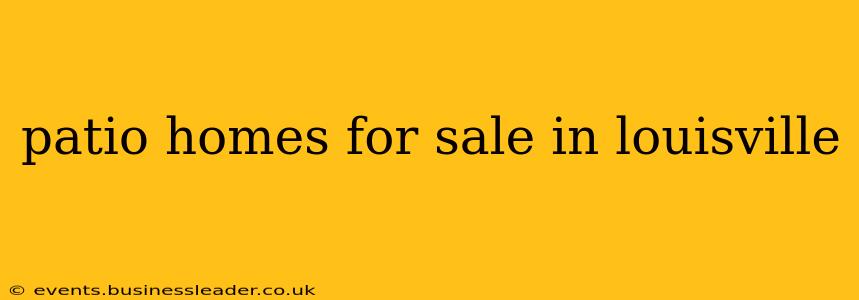 patio homes for sale in louisville