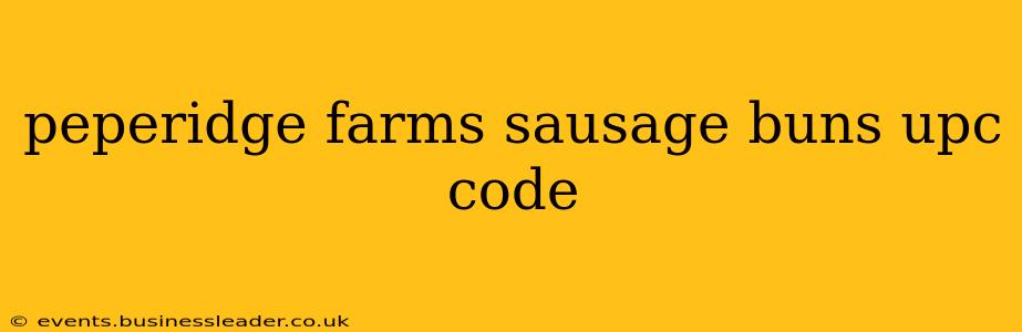 peperidge farms sausage buns upc code