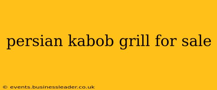 persian kabob grill for sale