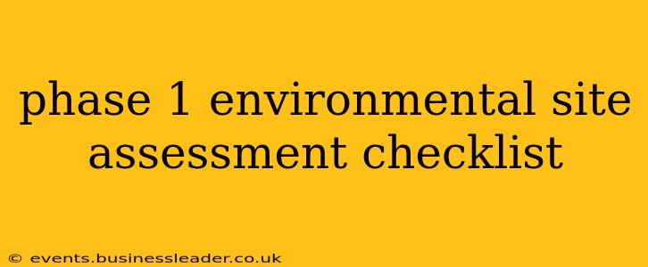 phase 1 environmental site assessment checklist