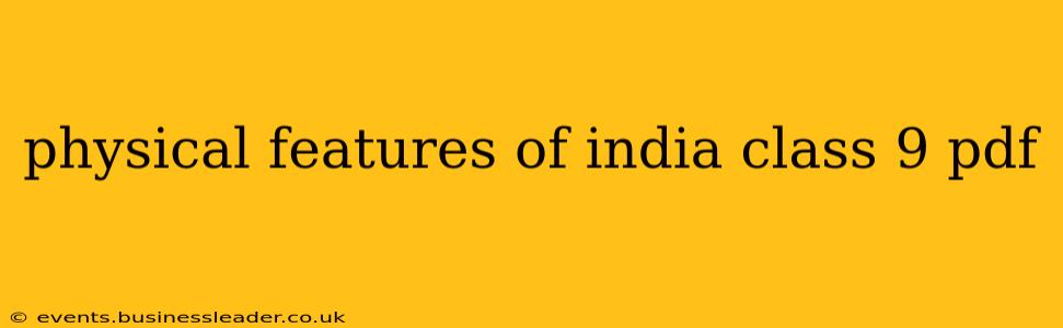 physical features of india class 9 pdf
