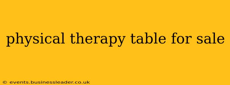 physical therapy table for sale