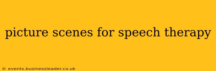picture scenes for speech therapy