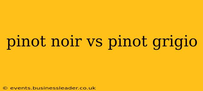 pinot noir vs pinot grigio