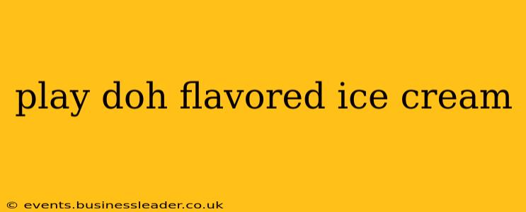 play doh flavored ice cream