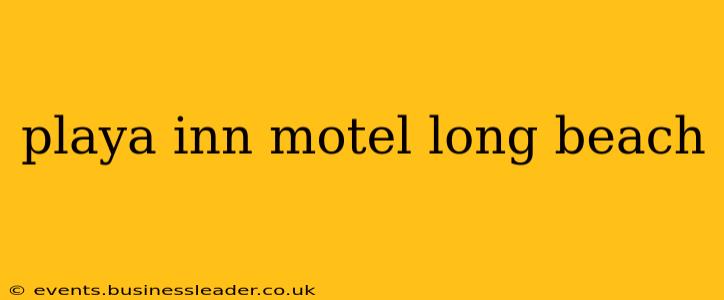 playa inn motel long beach