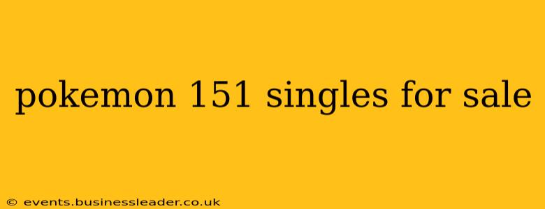 pokemon 151 singles for sale