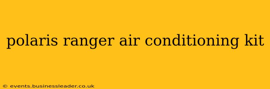 polaris ranger air conditioning kit