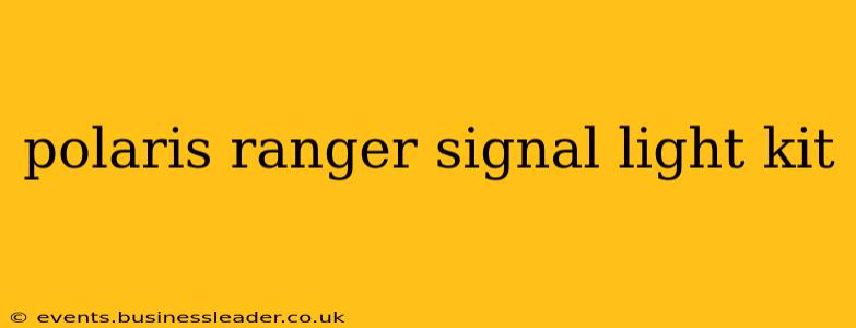 polaris ranger signal light kit