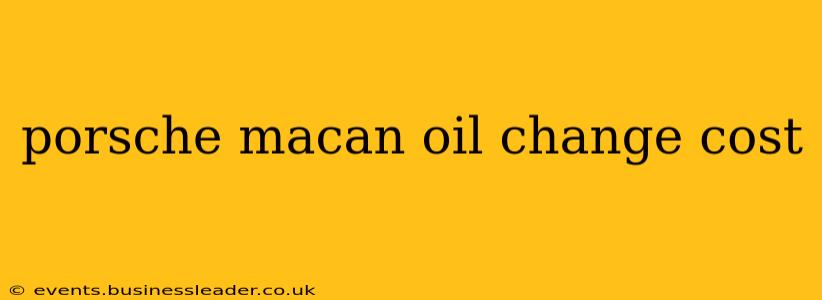 porsche macan oil change cost