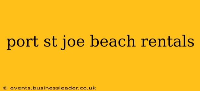 port st joe beach rentals