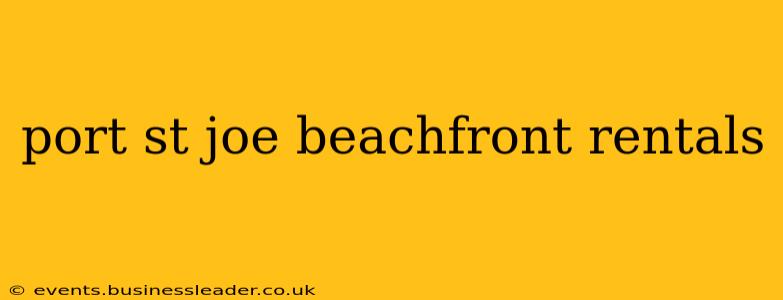 port st joe beachfront rentals