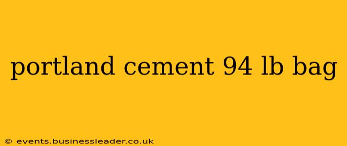 portland cement 94 lb bag