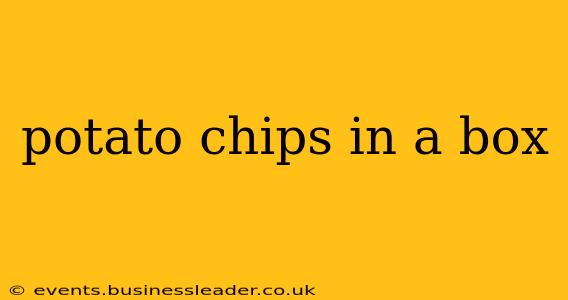 potato chips in a box