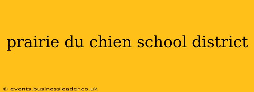 prairie du chien school district