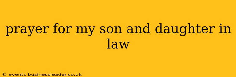 prayer for my son and daughter in law