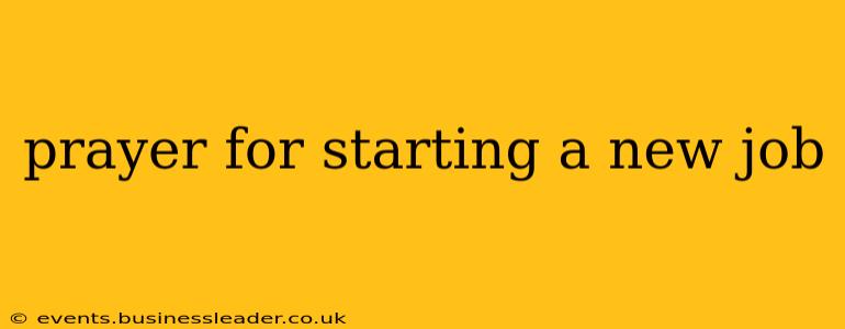 prayer for starting a new job