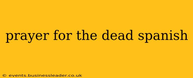 prayer for the dead spanish