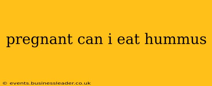pregnant can i eat hummus