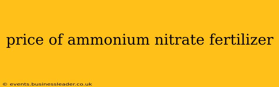 price of ammonium nitrate fertilizer
