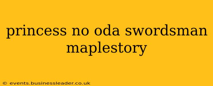 princess no oda swordsman maplestory