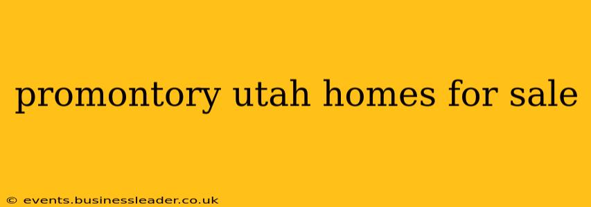 promontory utah homes for sale