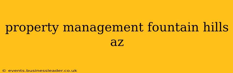 property management fountain hills az