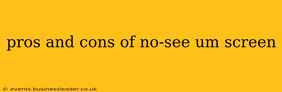 pros and cons of no-see um screen