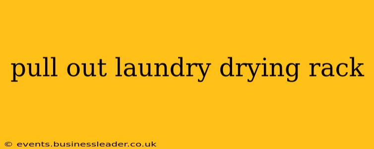pull out laundry drying rack