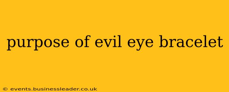 purpose of evil eye bracelet