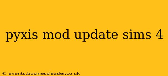 pyxis mod update sims 4