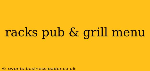 racks pub & grill menu