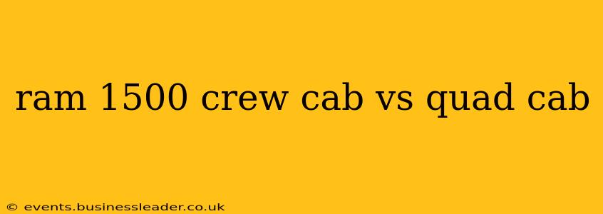 ram 1500 crew cab vs quad cab
