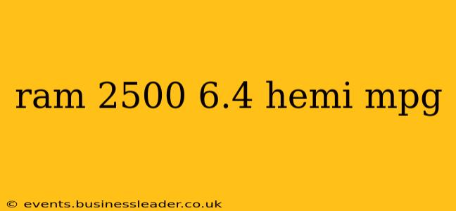 ram 2500 6.4 hemi mpg