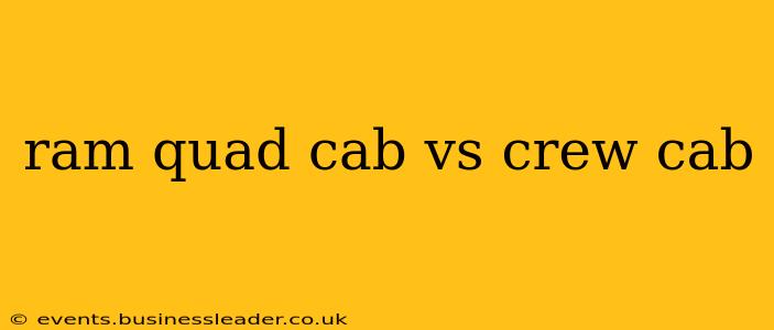 ram quad cab vs crew cab