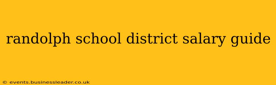 randolph school district salary guide