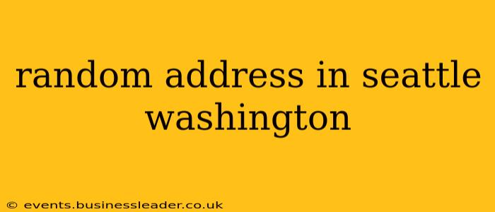 random address in seattle washington