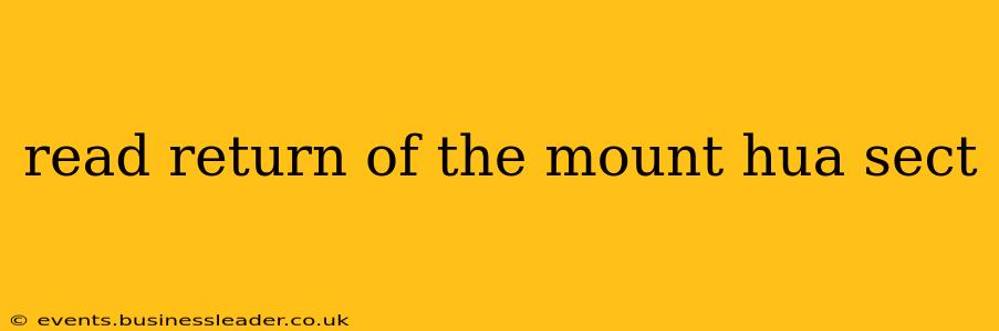 read return of the mount hua sect