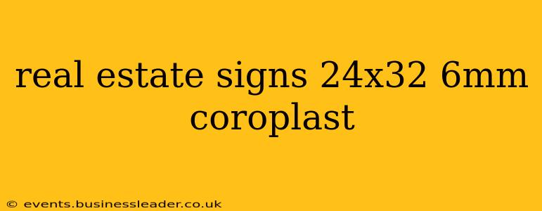 real estate signs 24x32 6mm coroplast